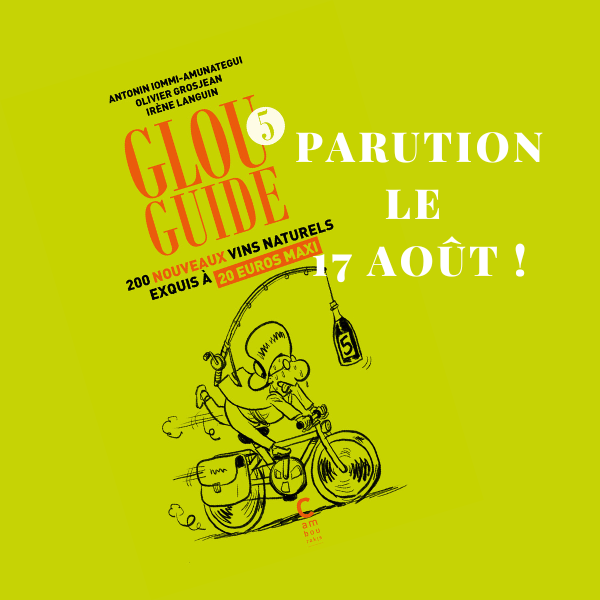 Parution du nouveau Glou Guide !