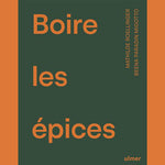 Boire les épices