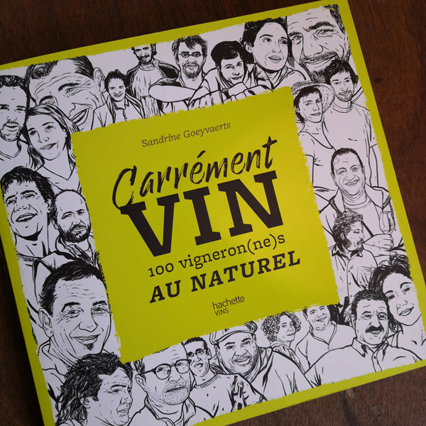 Carrément VIN de Sandrine Goeyvaerts