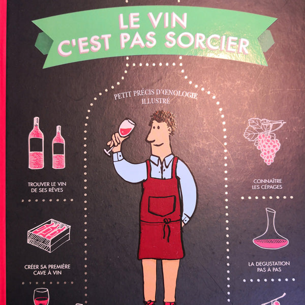 Le vin c'est pas sorcier de Ophélie Neiman