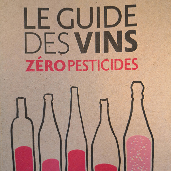 Le Guide des Vins Zéro Pesticides de Évelyne Malnic