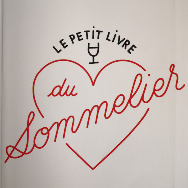 Le petit livre du sommelier de Gwilherm de Cerval