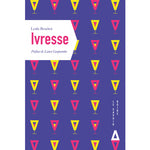 Ivresse - Leslie Brochot - Éditions Apogée