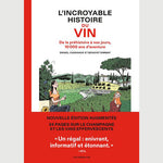 L'incroyable histoire du vin - Benoist Simmat & Daniel Casanave - Les Arènes