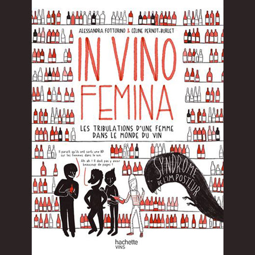 In vino femina - Alessandra Fottorino - Hachette Pratique