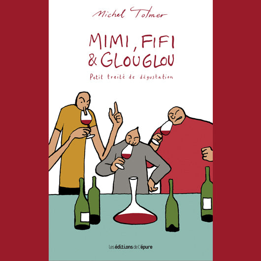 Mimi, Fifi et Glouglou Michel Tolmer / les éditions de l'épure