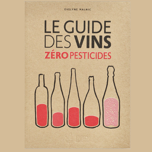 Le Guide des vins Zéro pesticides 24,90 €