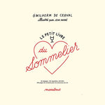 Le petit Livre du Sommelier Gwilherm de Cerval / Marabout