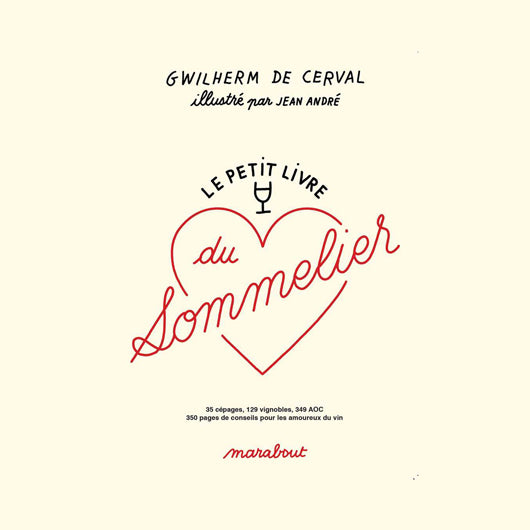 Le petit Livre du Sommelier Gwilherm de Cerval / Marabout
