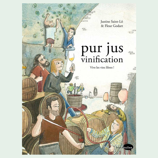 Pur Jus - Vinification Justine Saint-Lô et Fleur Godart / Marabout
